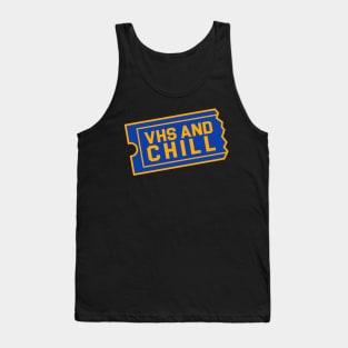 VHS AND CHILL Tank Top